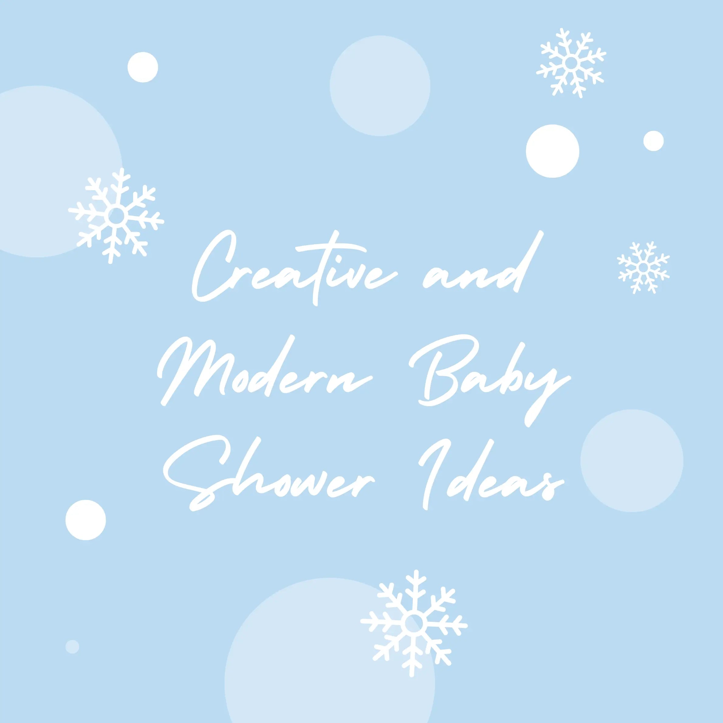 Creative and Modern Baby Shower Ideas