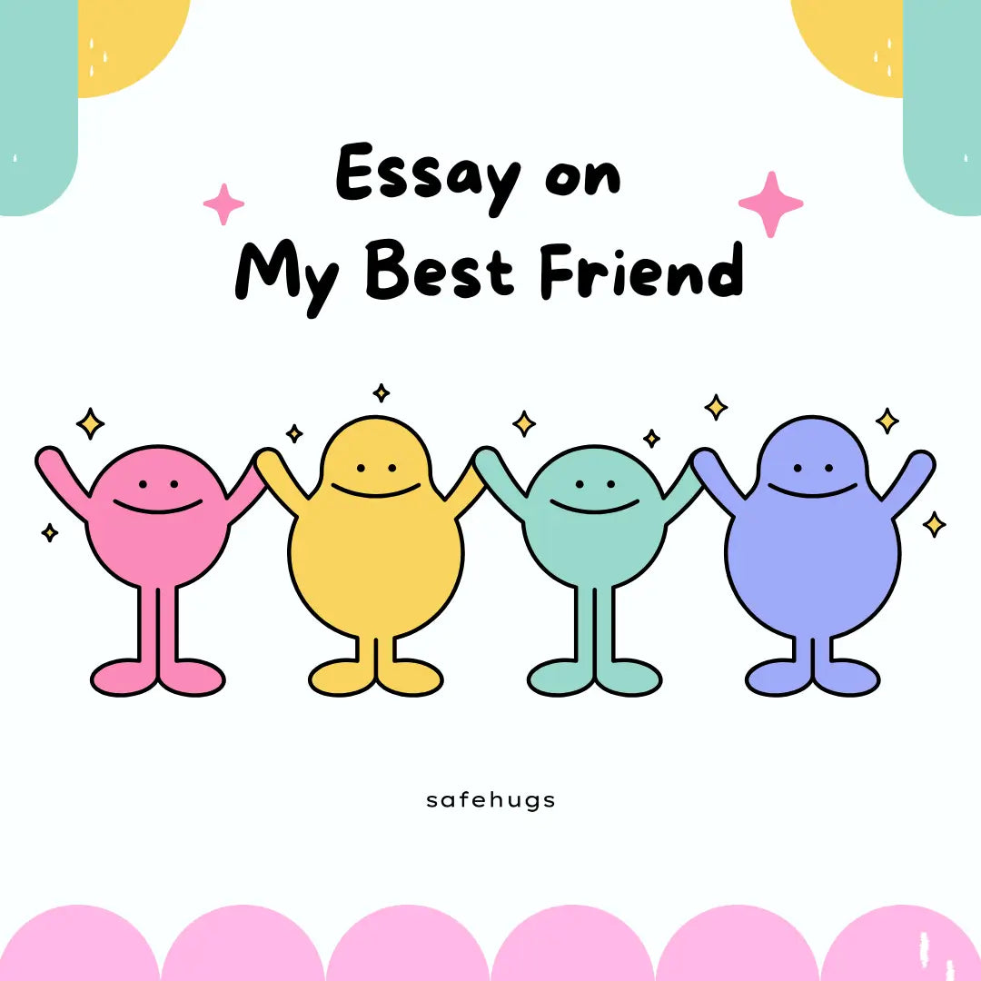 Essay on My Best Friend in English