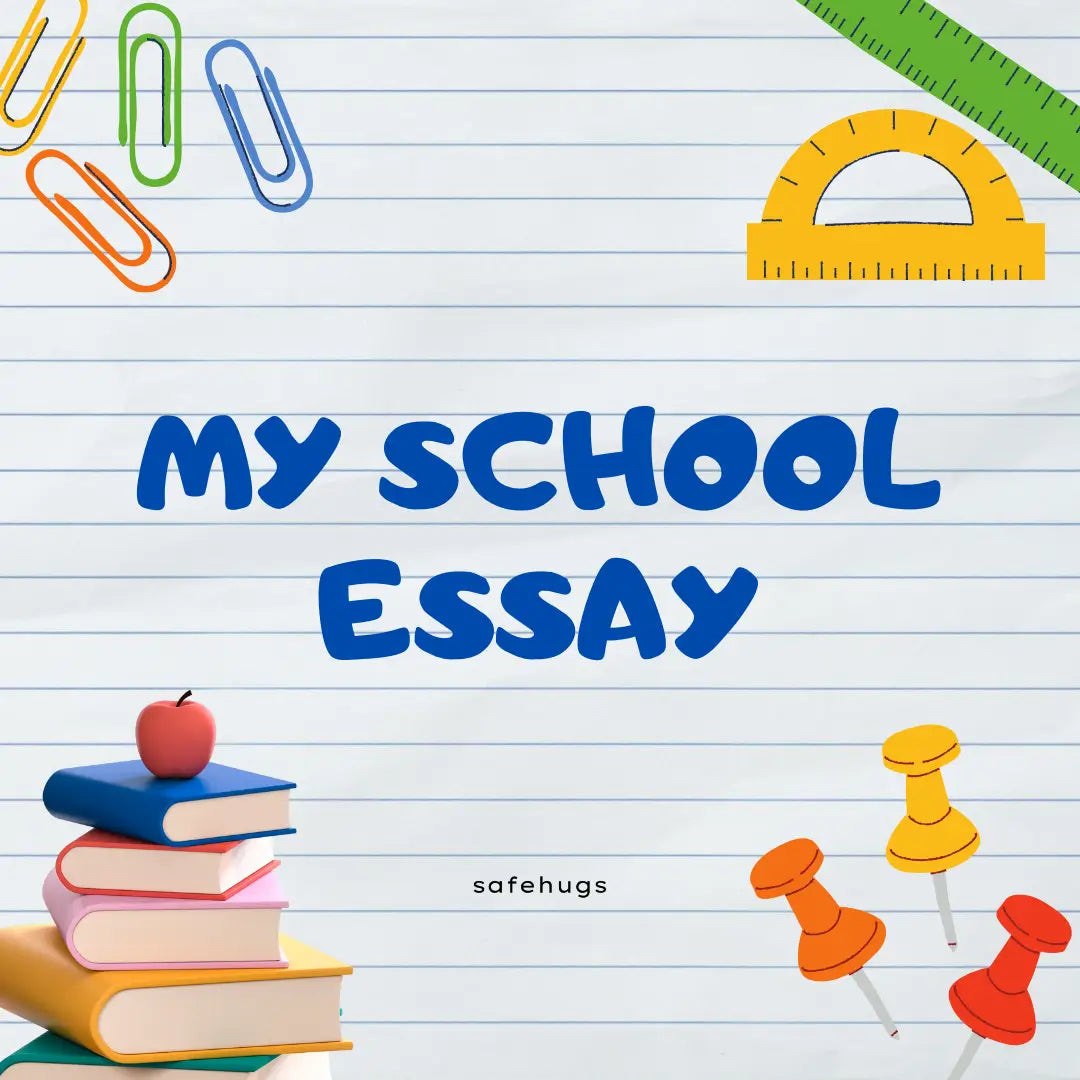 My School Essay in English