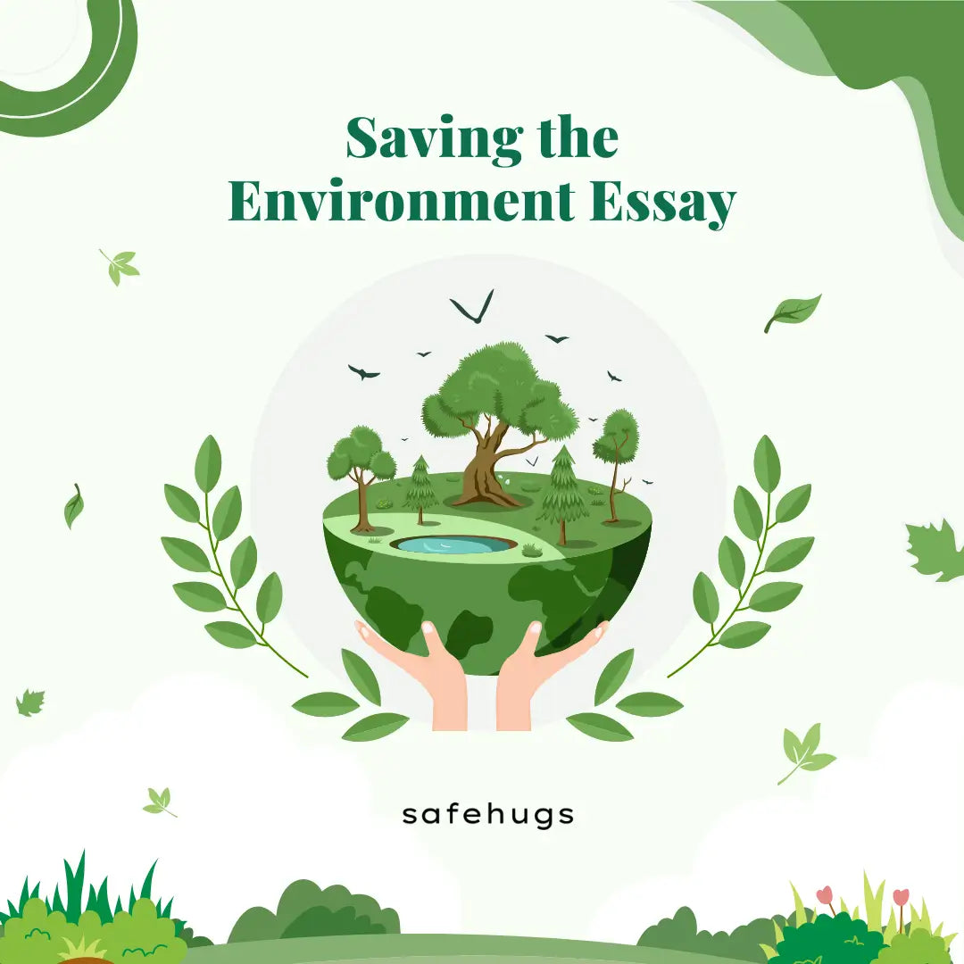 Saving the Environment Essay in English