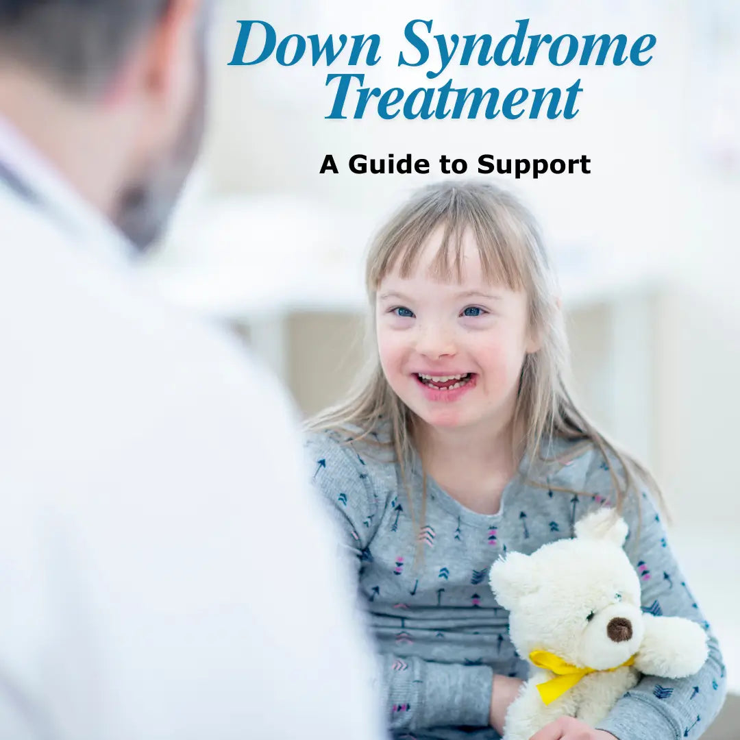 Down Syndrome Treatment Guide