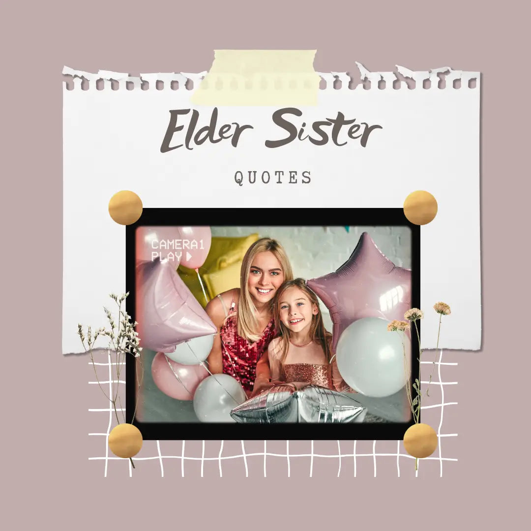 Elder Sister Quotes