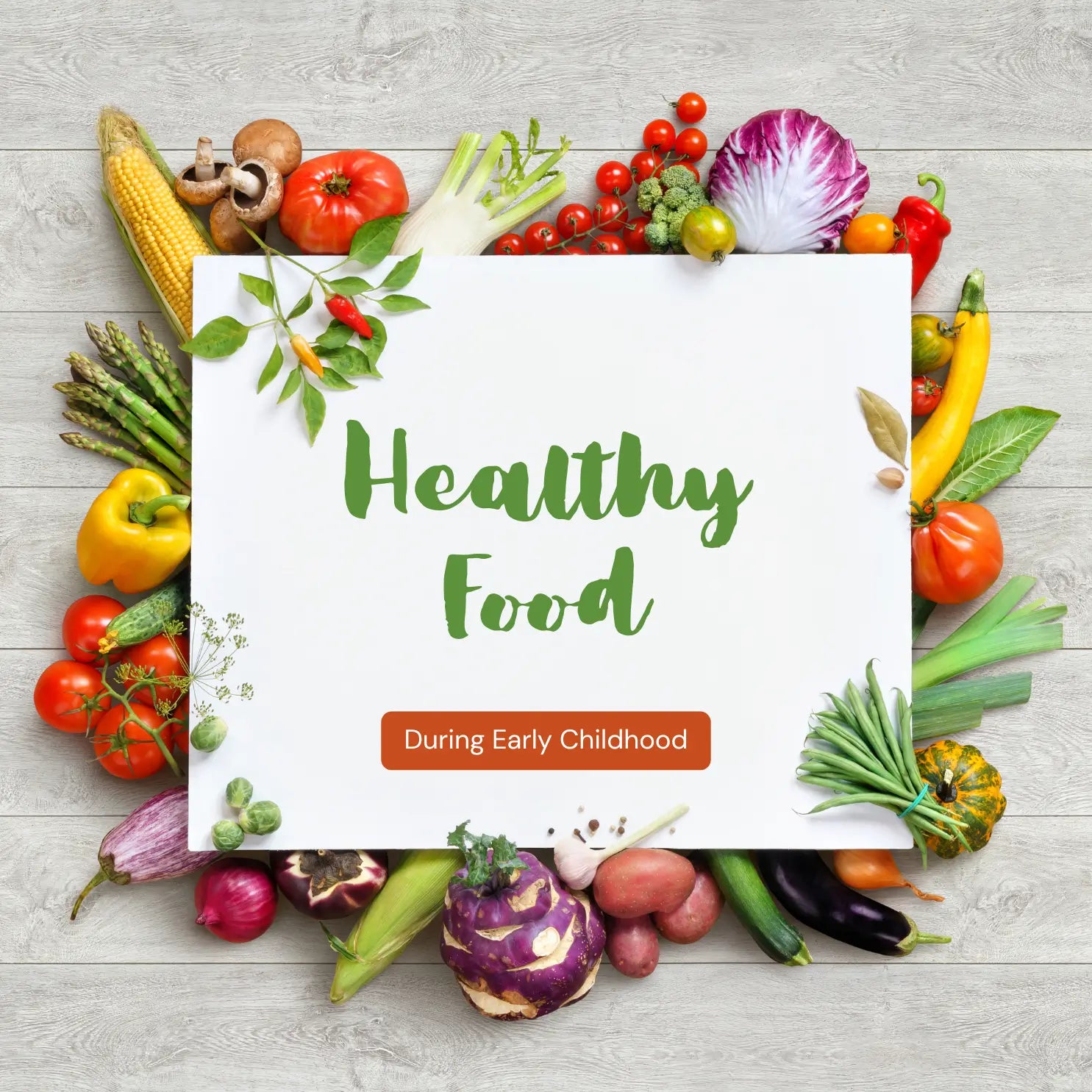 Benefits of Healthy Eating in Early Childhood