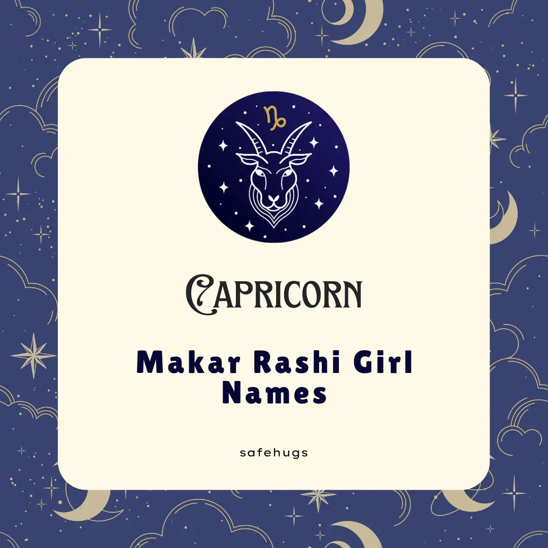 Makar Rashi Girl Names - Beautiful Capricorn Baby Girl Names